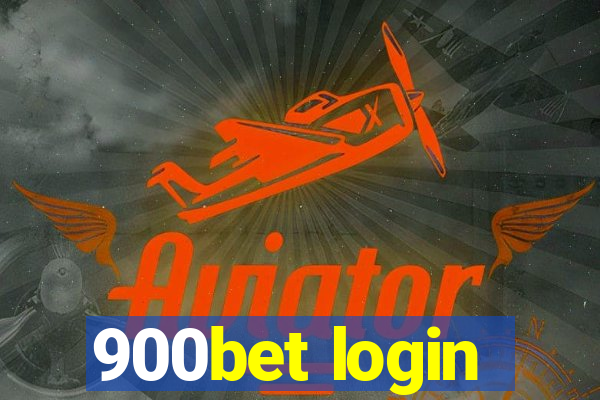 900bet login